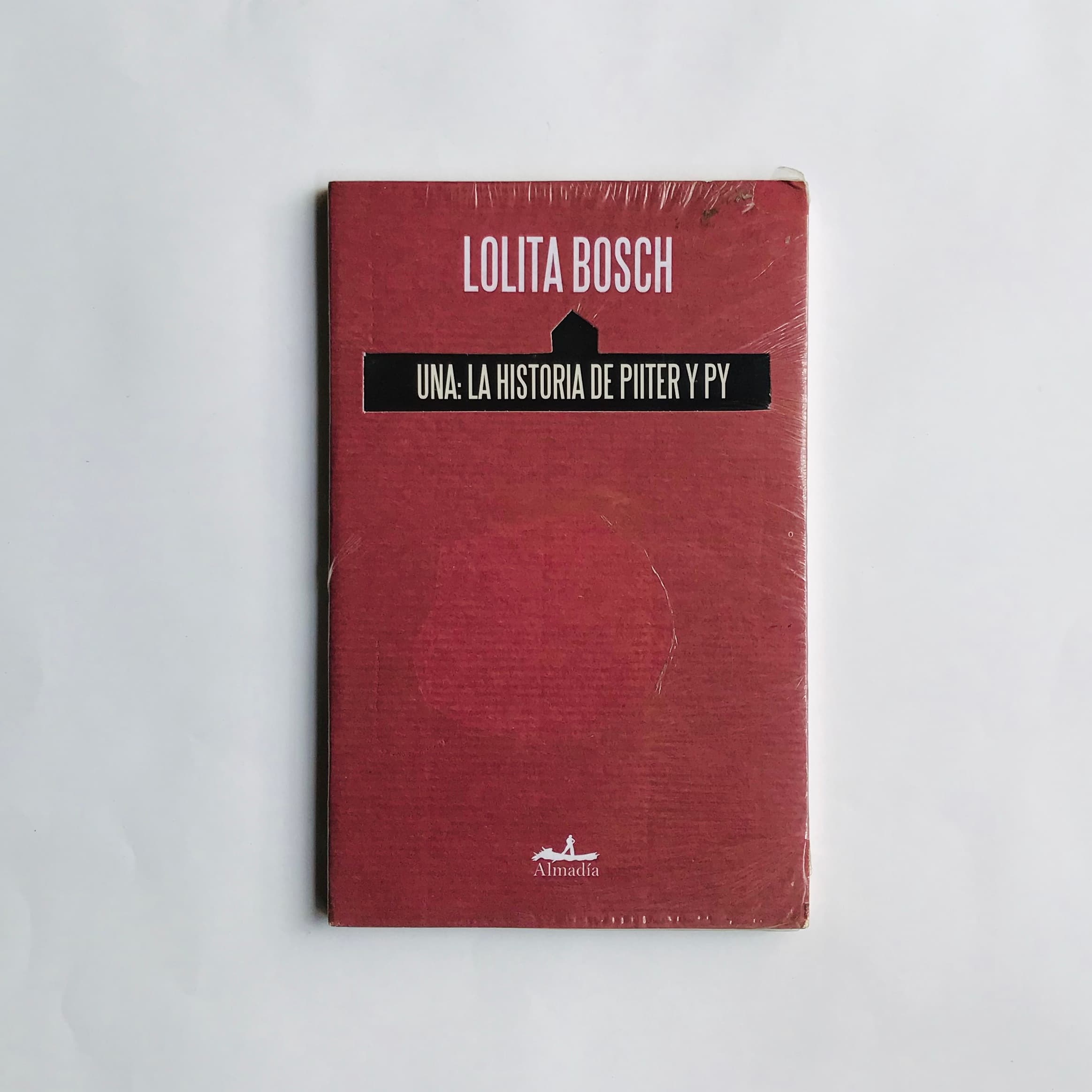 "UNA: LA HISTORIA DE PIITER Y PY", LOLITA BOSCH