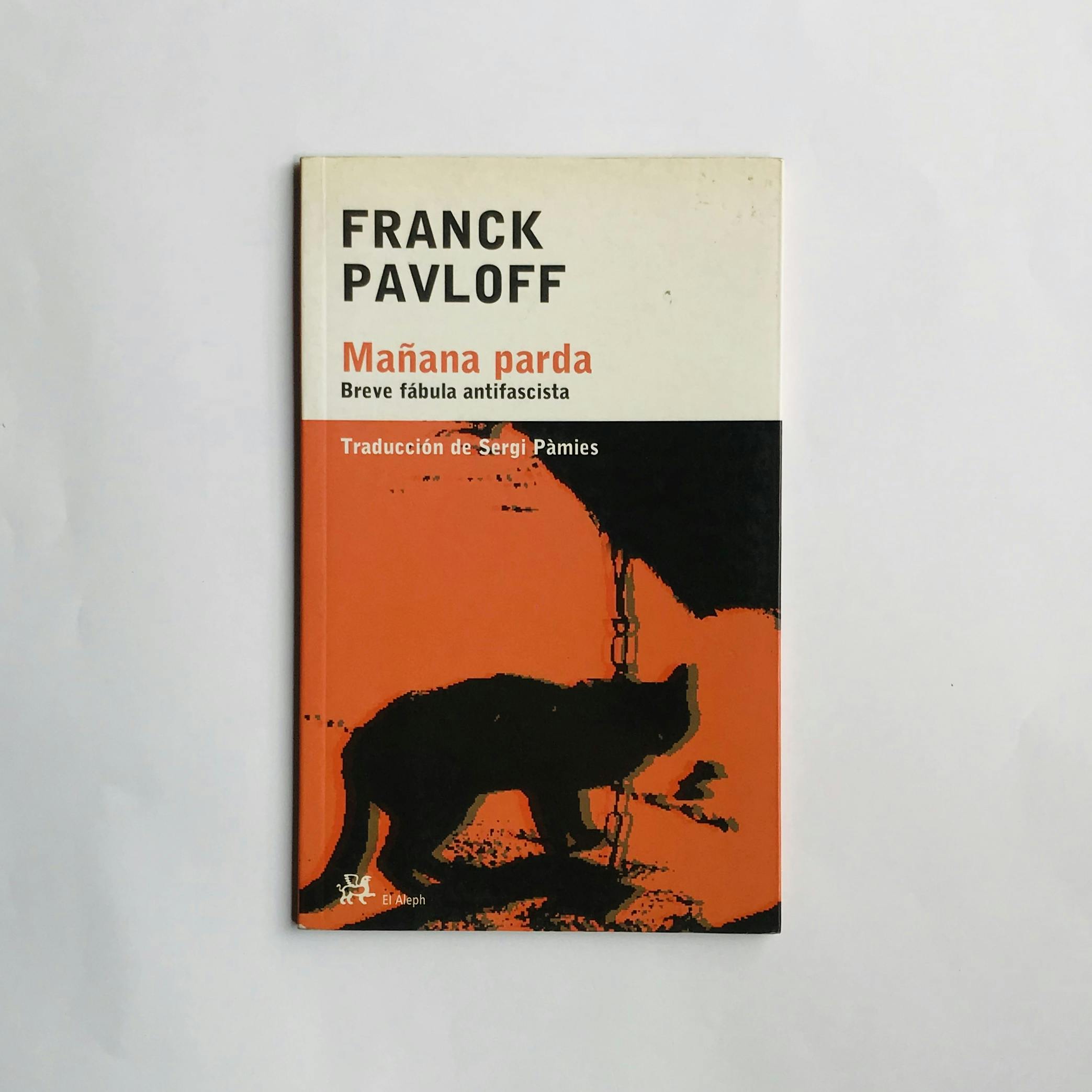 "MAÑANA PARDA", de Franck Pavloff