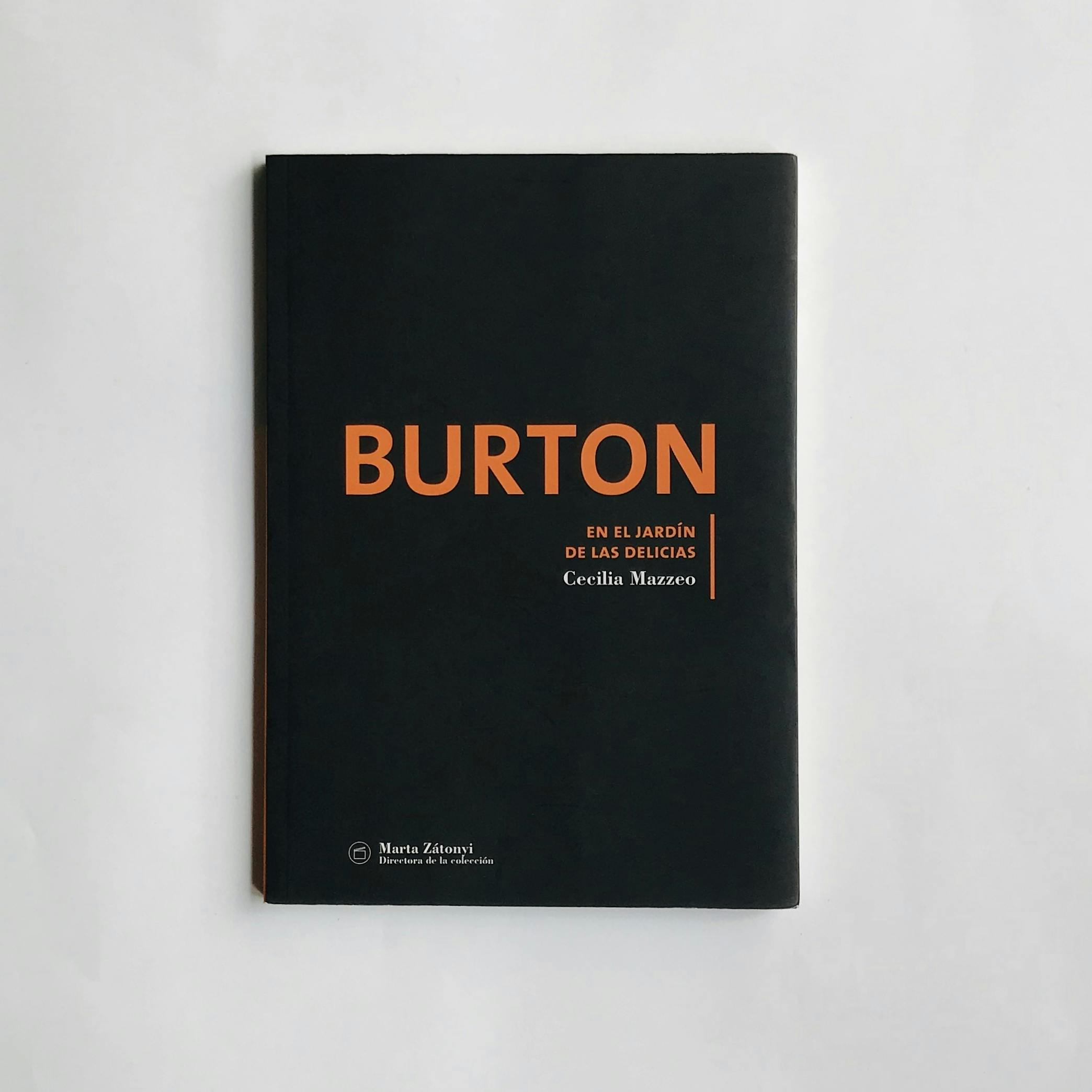 "BURTON. EN EL JARDÍN DE LAS DELICIAS"