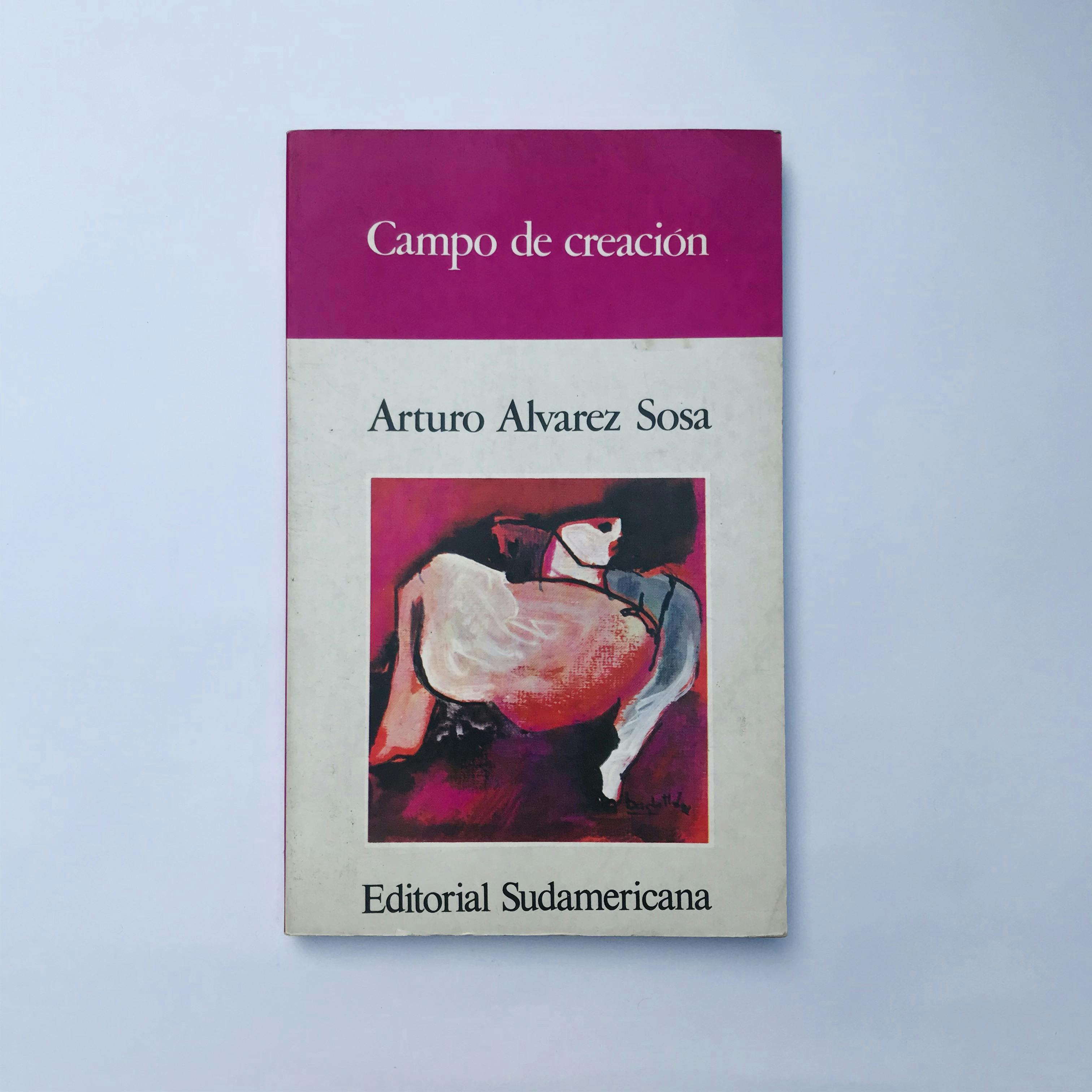 "CAMPO DE CREACIÓN", de Arturo Álvarez Sosa